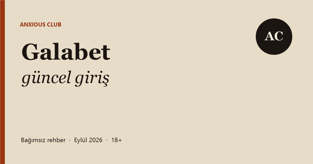 Galabet güncel giriş rehberi, Anxious Club kapak görseli